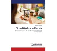 Oil and Gas Law in Uganda