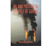 Oil and Politics in the Gulf of Guinea