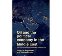 Oil and the Political Economy in the Middle East Oil and the Political Economy in the Middle East (Auteur)