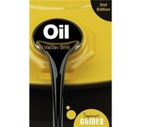 Oil by Vaclav Smil Vaclav Smil, (Auteur)