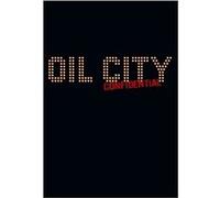 Oil city confidential E