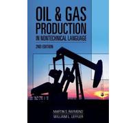 Oil & Gas Production In Nontechnical Language