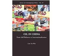 Oil in China, Series on Contemporary China Lim Tai Wei (Auteur)