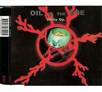 Oil in the Eye - Filthy Op.