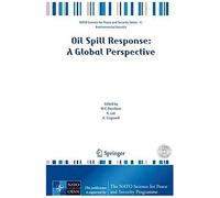 Oil Spill Response: A Global Perspective