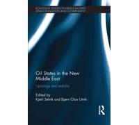 Oil States In The New Middle East