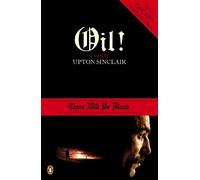 Oil!: There Will be Blood