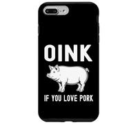 Oink Si Vous Aimez Le Porc Porc rôti Barbecue Barbecue cuit Coque pour iPhone 7 Plus/8 Plus