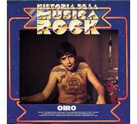 Oiro - Historia de la Musica Rock [Import]
