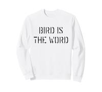 Oiseau est Le Mot Sweatshirt
