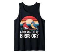 Oiseau J'aime Vraiment Les Oiseaux, d'accord ? Débardeur