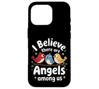 Oiseau Je Crois qu'il y a des Anges Parmi Nous Coque pour iPhone 16 Pro