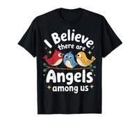 Oiseau Je Crois qu'il y a des Anges Parmi Nous T-Shirt