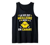 Oiseau Petit Canari La Vie est Meilleure avec Un Canari Débardeur