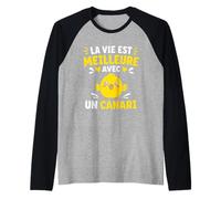 Oiseau Petit Canari La Vie est Meilleure avec Un Canari Manche Raglan