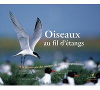 Oiseaux au fil d'etangs - Xavier Rufray - Biotope Eds - relié - Guide