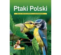 Oiseaux de Pologne Petite encyclopédie illustrée