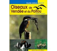 Oiseaux de Vendée et du Poitou - Philippe Carguil - Gisserot Editions - broché - Guide