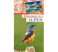 Collectif – Oiseaux des Alpes – Guide – Broché