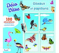 Oiseaux et papillons - Déco vitre: 100 décorations vitrostatiques repositionnables
