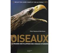 Oiseaux: La grande encyclopédie des oiseaux d'Europe