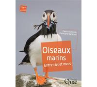 Oiseaux marins Entre ciel et mers - Fabrice Genevois - Quae - broché - Beau livre