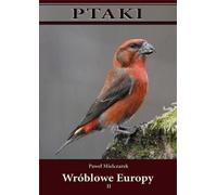 Oiseaux. Moineaux d'Europe partie II TW