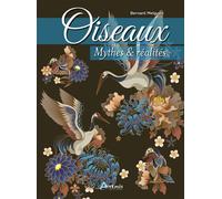 Oiseaux, mythes et réalités - Bernard Melguen - Artemis Eds - relié - Monographie
