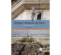 Oiseaux nicheurs de Paris Un atlas urbain - FREDERIC MALHER - Delachaux et niestlé - broché - Atlas / carte
