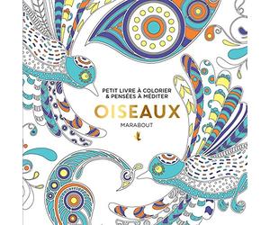 Oiseaux: Petit livre à colorier & pensées à méditer