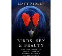 Oiseaux, sexe et beauté