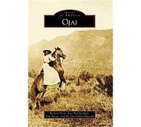 Ojai, Images of America Series Ojai Valley Museum, Jane Mcclenahan, Tom Moore (Auteur)