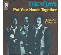 O'JAYS - Put Yor Hands Together / This Air I Breathe / PIR S 1905