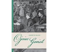 Ojciec Goriot - Honore de Balzac (livre en polonais)
