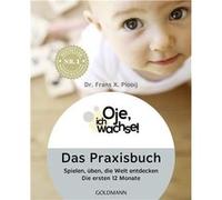 Oje, ich wachse!: Das Praxisbuch | Frans X. Plooij Frans X. Plooij (Auteur)
