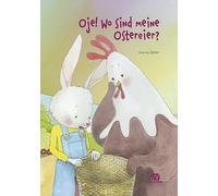 Oje! Wo sind die Ostereier?