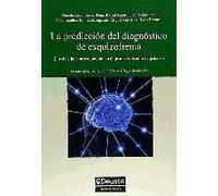 Ojeda Del Pozo, N: Predicción Del Diagnóstico De Esquizofren