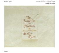 Ojima,Yoshio - Une Collection Des Chainson II Music for Spiral Yoshio Ojima