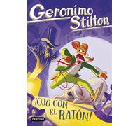 ¡Ojo con el ratón! - Geronimo Stilton - Destino Infantil & Juvenil - ebook (ePub) - Livre