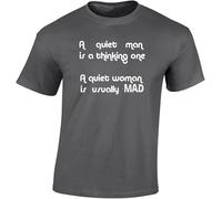 OJWKSXLL A Quiet Man is A Thinking One Mens Funny T Shirt Joke Gift Present Gray Manches Courtes(Small)