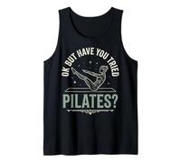 Ok But Have You Tried Pilates Débardeur