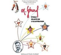 Ok. Gérard. Etoile filante de l'illustration AUROUSSEAU Philippe (Auteur)