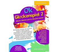 Ok Glockenspiel 2: método didáctico para la educación musical - 163 canciones/880 pistas de audio/vídeo