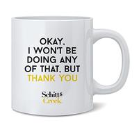 Ok I Wont Be Doing Any of That but Thank You Alexis Rose Citation de David Rose Marchandise officielle Schitts Creek Accessoires de cuisine Tasse à café en céramique Cadeau fantaisie 340 ml