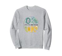 OK It's Not to Be OK - Bien-être émotionnel pour Tous Sweatshirt, Unisexe pour Adultes, Gris Chiné, XL