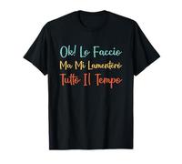 Ok Je le fais Mais Je me plaindrai Tout Le Temps Phrase Drôle T-Shirt