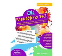 Ok Metalófono 1+2 volumen único: Método pedagógico progresivo, estructurado y guiado, para facilitar el aprendizaje (a partir de los 5 años). 163 ... propuestas a una velocidad progresiva