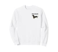 Ok ouaf. Teckel Sweatshirt