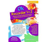 Ok Recorder 1+2 single volume - Didactic method to facilitate learning the soprano recorder at school (6+ years): 163 melodies from the ... at progressive speed (880 audio files)