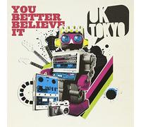 Ok Tokyo - You Better Believe It [Import]